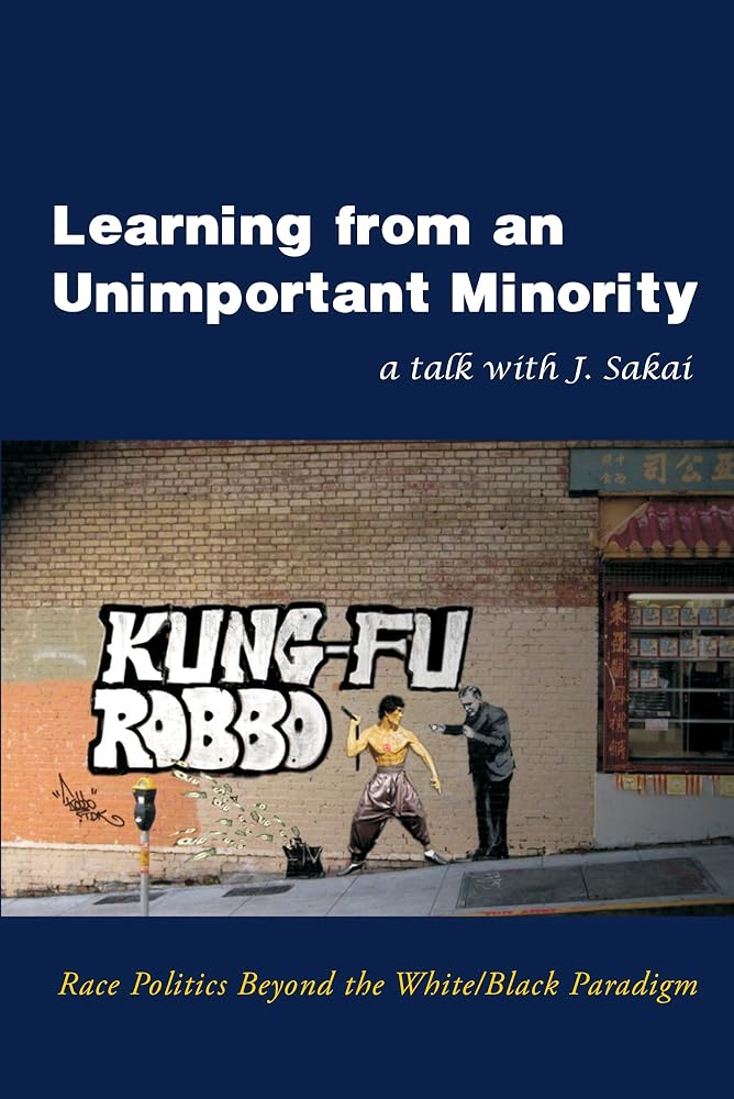 Learning from an Unimportant Minority: Race Politics Beyond the White/Black Paradigm cover image