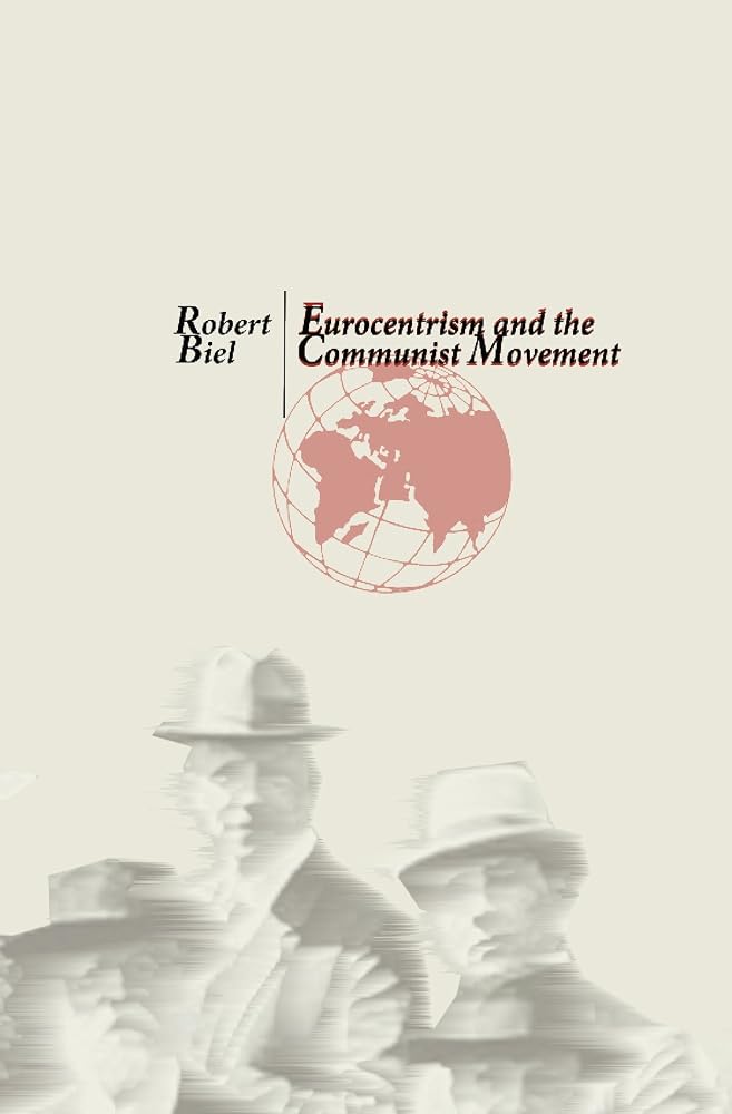 Eurocentrism and the Communist Movement cover image