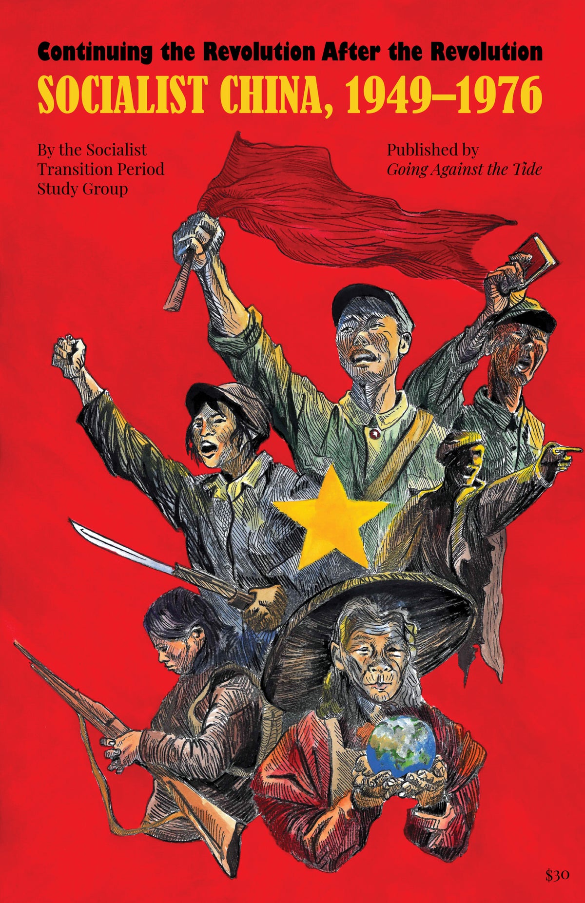 Continuing the Revolution After the Revolution: Socialist China, 1949–1976