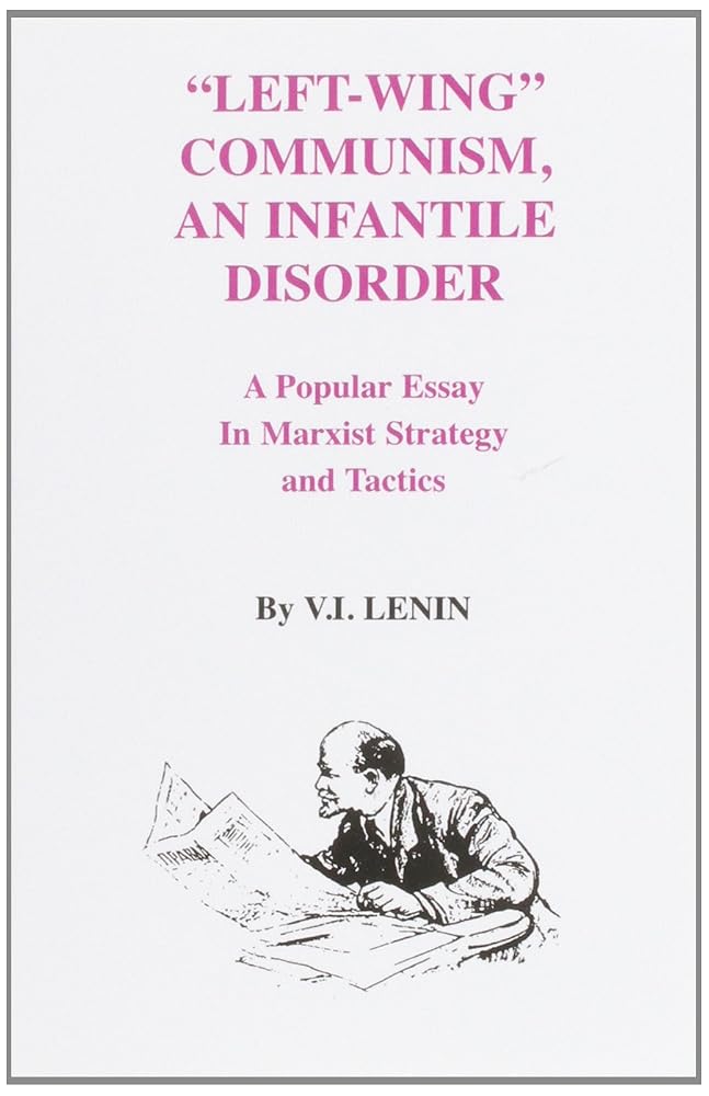 Left-Wing Communism, an Infantile Disorder cover image