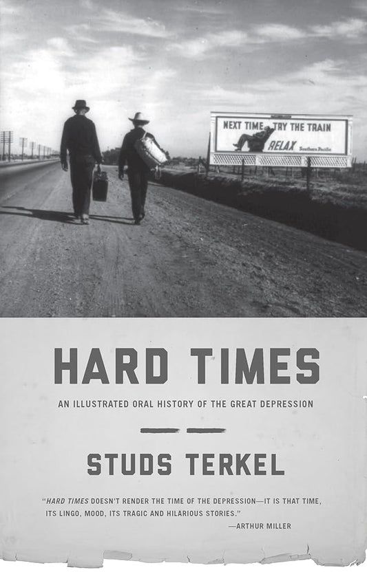 Hard Times: An Illustrated Oral History of the Great Depression cover image
