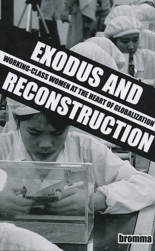 Exodus and Reconstruction: Working-Class Women at the Heart of Globalization cover image