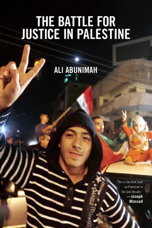 The Battle For Justice in Palestine