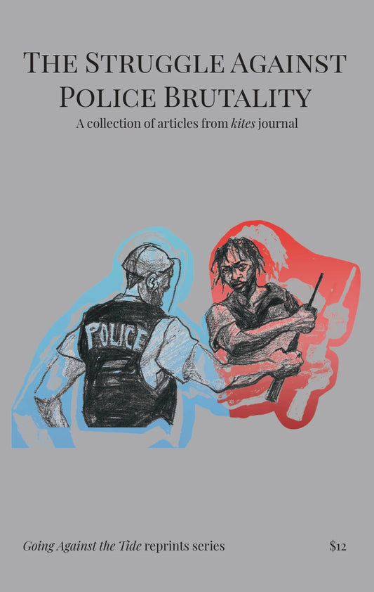 The Struggle Against Police Brutality